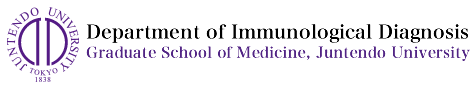 Department of Immunological Diagnosis Graduate School of Medicine, Juntendo University